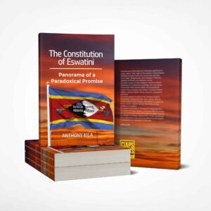 The Constitution of Eswatini: Panorama of a Paradoxical Promise
