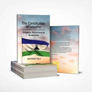 The Constitution of Lesotho: Origin, Structure, and Evolution